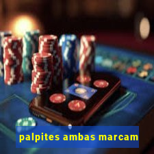 palpites ambas marcam